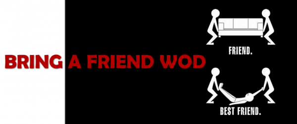 bring a friend wod